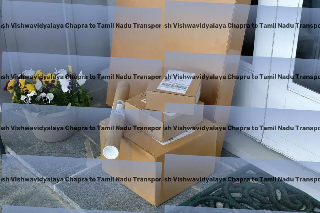 Jai Prakash Vishwavidyalaya Chapra to Tamil Nadu Packers And Movers Quick freight dispatch